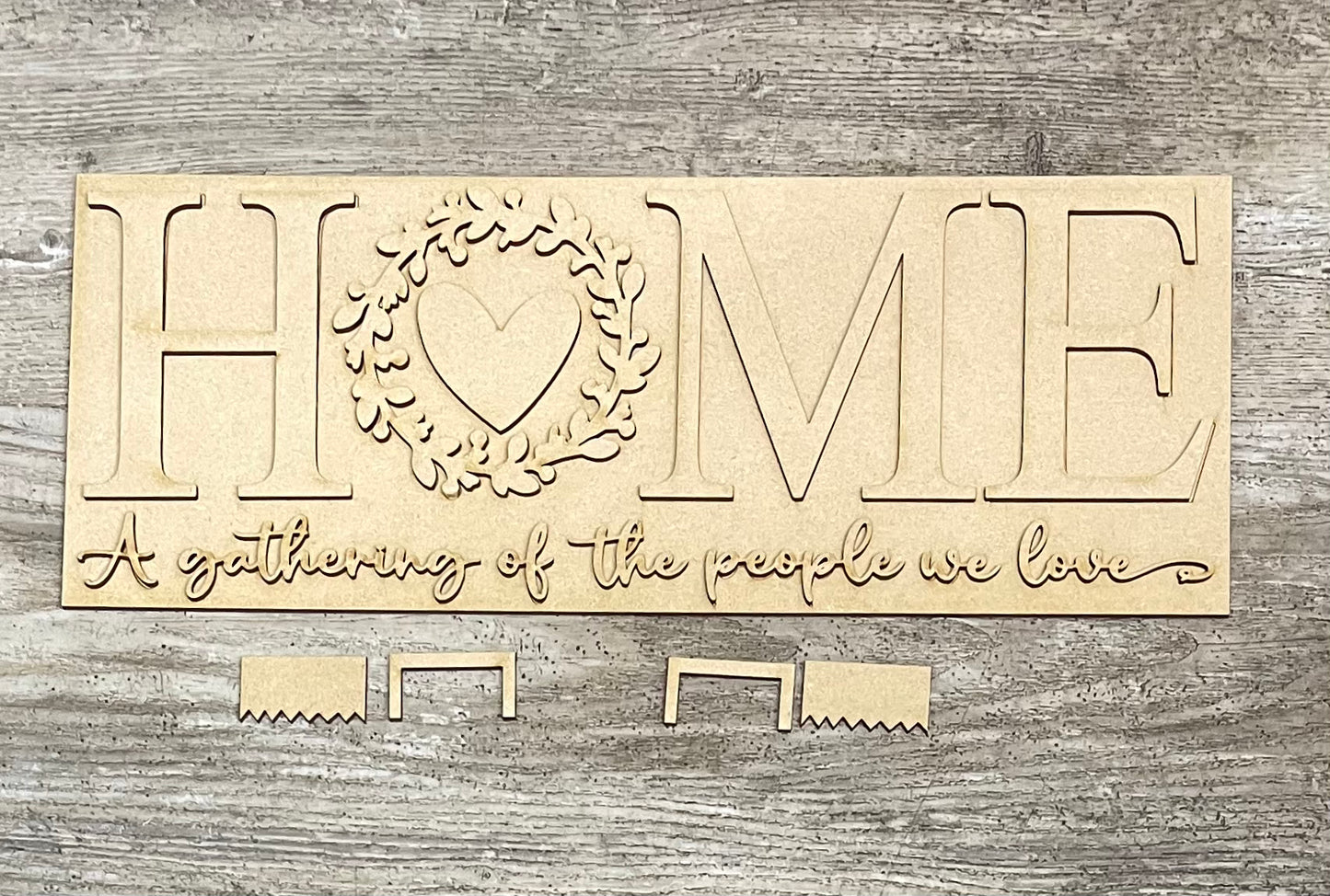 Home a gathering of the people we love sign cutouts - unpainted wooden cutouts, ready for you to paint