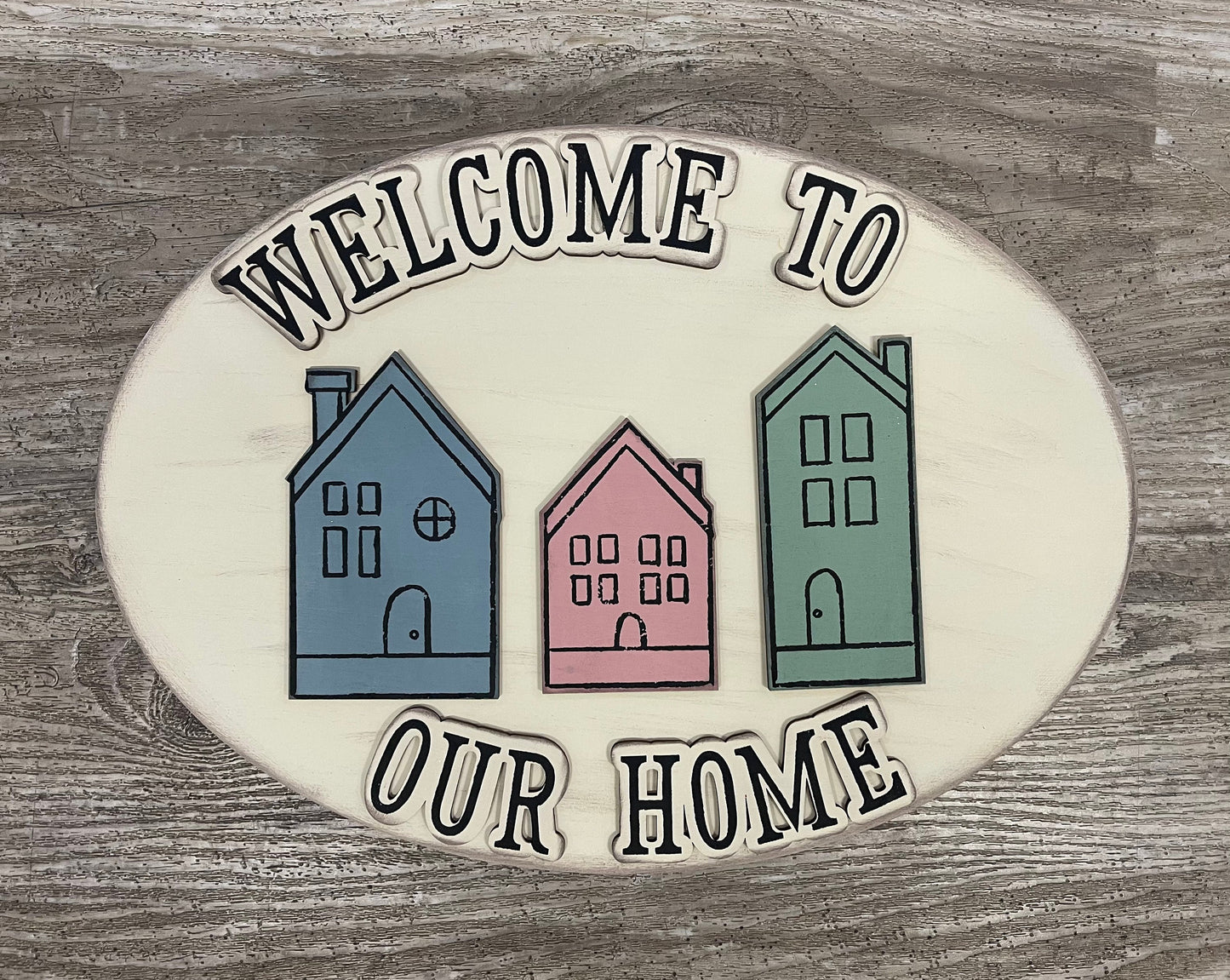 Welcome to our/my Home - oval is not included, unfinished cutouts, ready to paint