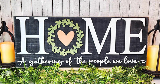 Home a gathering of the people we love  sign cutouts - unpainted wooden cutouts, ready for you to paint