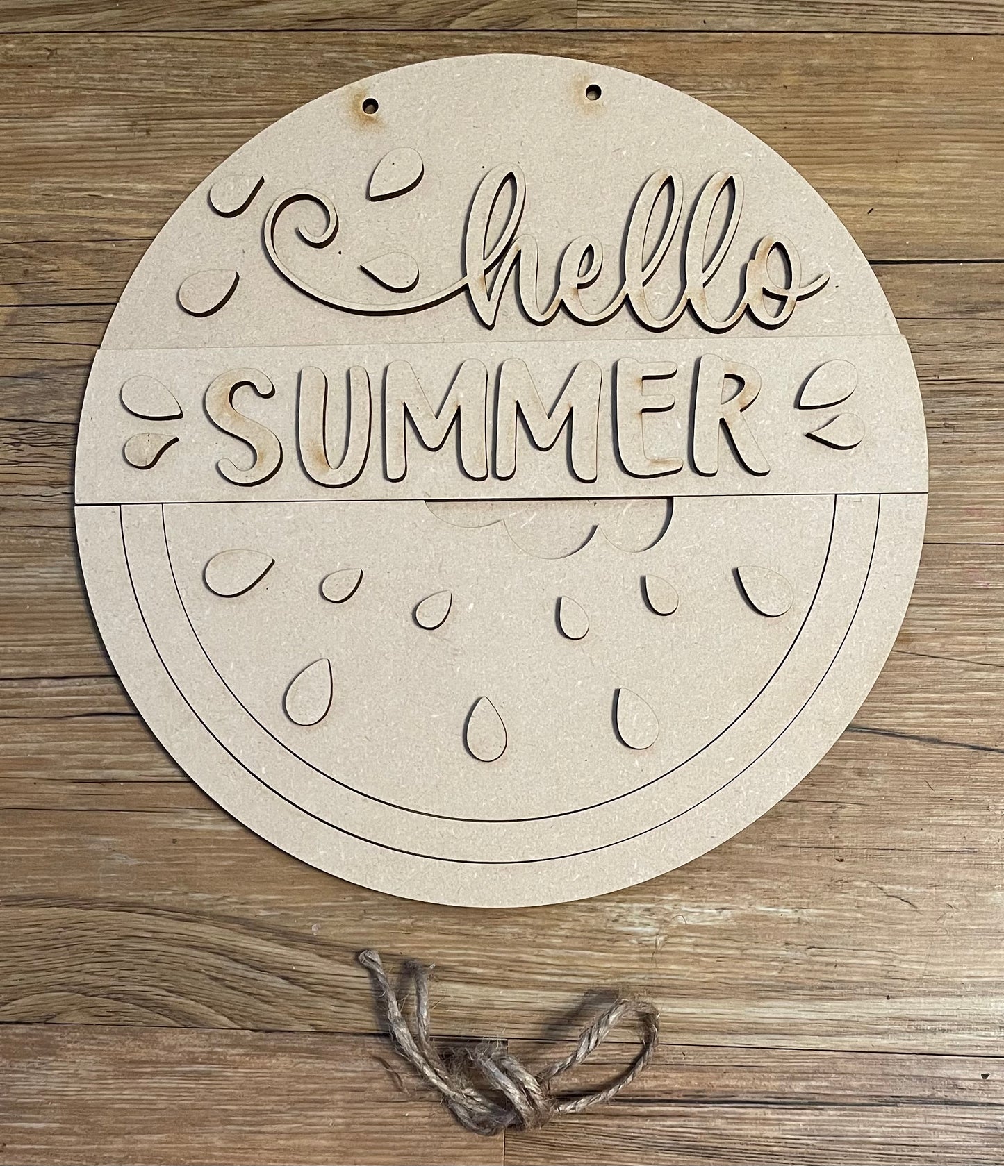 Hello Summer Watermelon sign, unpainted ready for you to finish