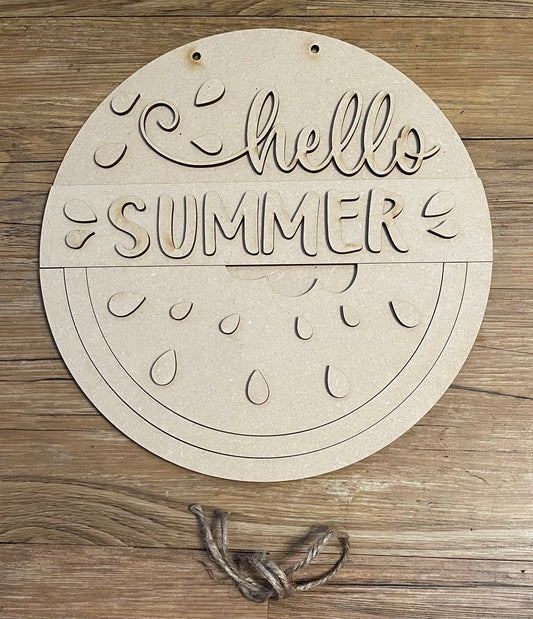 Hello Summer Watermelon sign, unpainted ready for you to finish