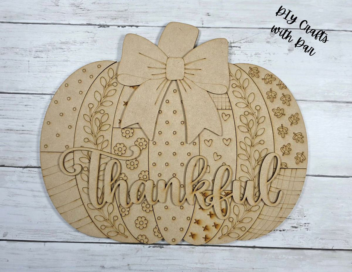 Thankful Patchwork Pumpkin Door Sign - unpainted ready for you to finish