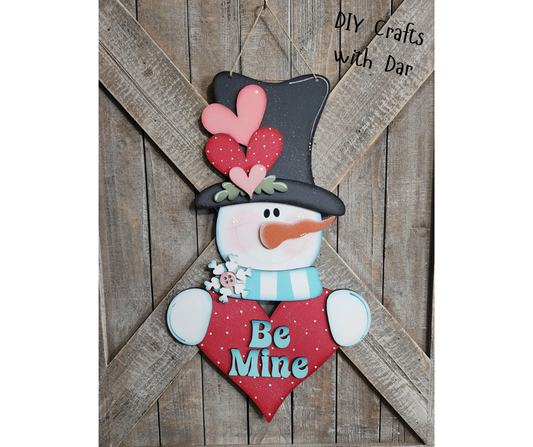 Be Mine Valentines Snowman Door Sign - cutouts unpainted ready for you to finish