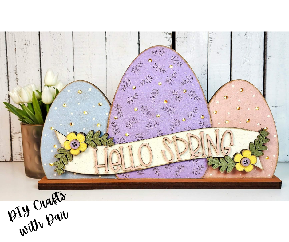 Lighted Easter Eggs - Hello Spring Stander - unpainted wood cutouts, ready for you to paint