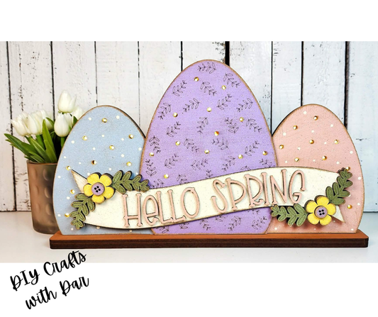 Lighted Easter Eggs - Hello Spring Stander - unpainted wood cutouts, ready for you to paint