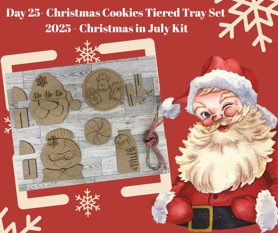 Day 25 - Christmas in July - Christmas Cookie Tiered Tray Set - Ready for you to paint
