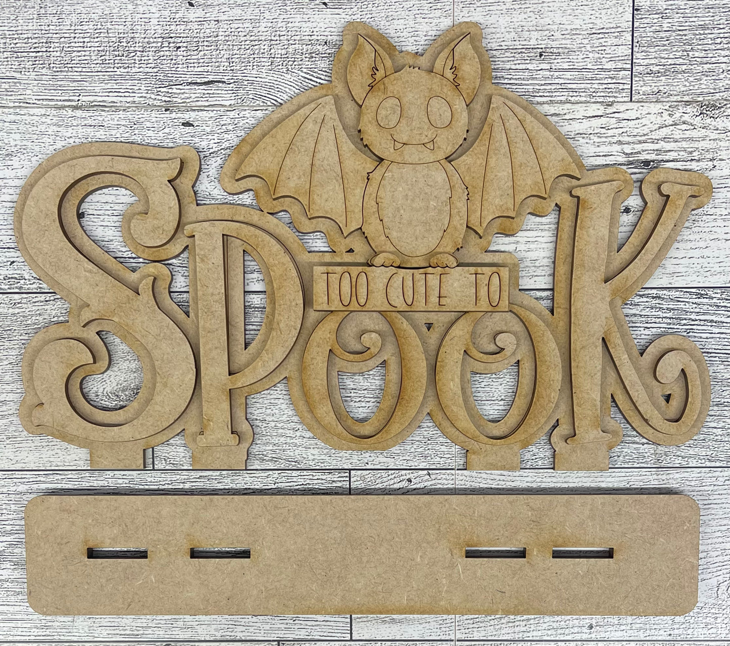 Too Cute to Spook word Stander - unpainted cutouts, ready to paint