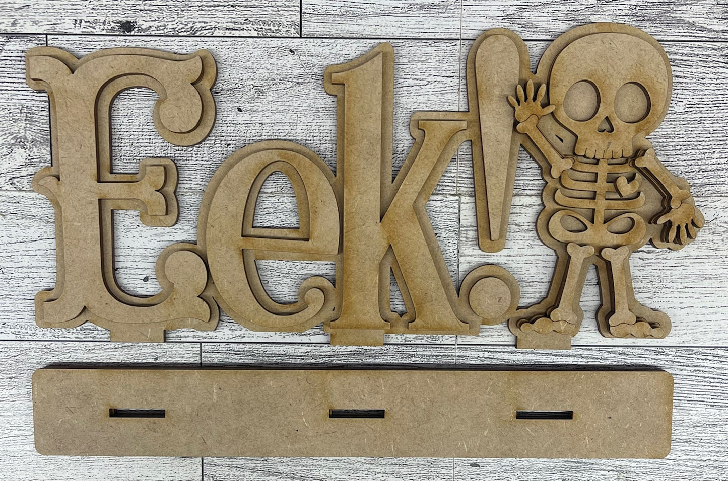 Eek! Skeleton word Stander  - unpainted cutouts, ready to paint