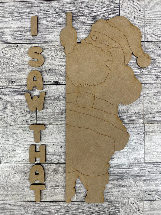 I Saw That - Santa cutouts - unpainted wooden cutouts, ready for you to paint