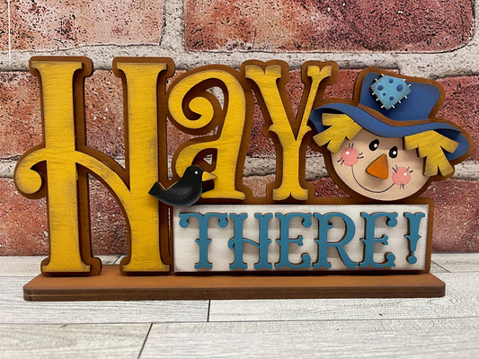 Hay There Scarecrow word Stander  - unpainted cutouts, ready to paint