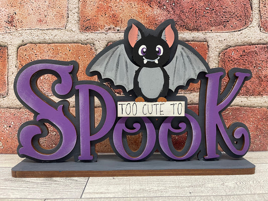 Too Cute to Spook word Stander - unpainted cutouts, ready to paint