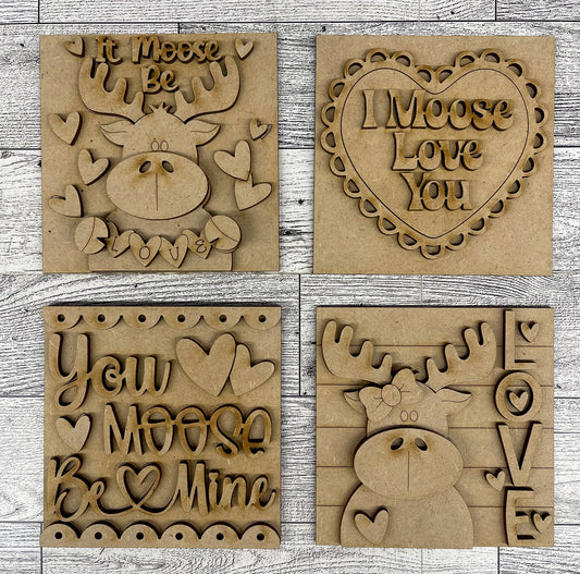 It Moose Be Valentines set of 4 Blocks for Leaning Ladder or frame ready for you paint