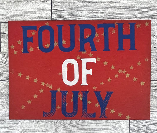 Painted Fourth of July Sign