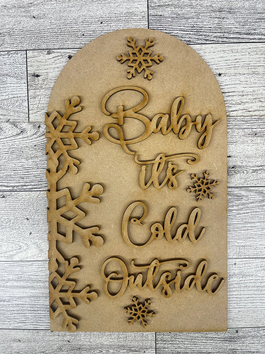 Baby it's Cold Outside Head Arch Frame Insert cutouts - unpainted wooden cutouts, ready for you to paint